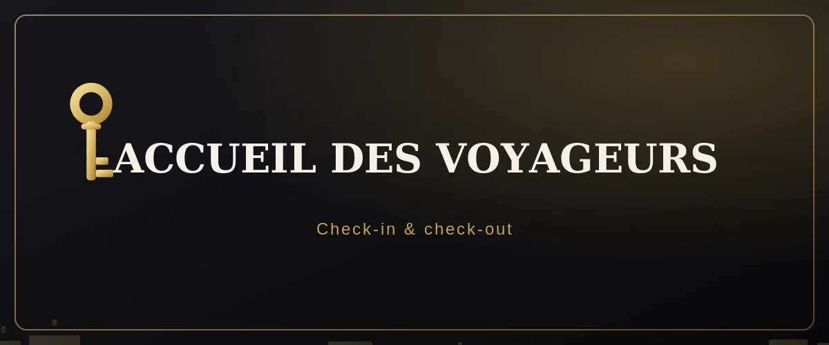 Accueil des voyageurs — Conciergerie Lille
