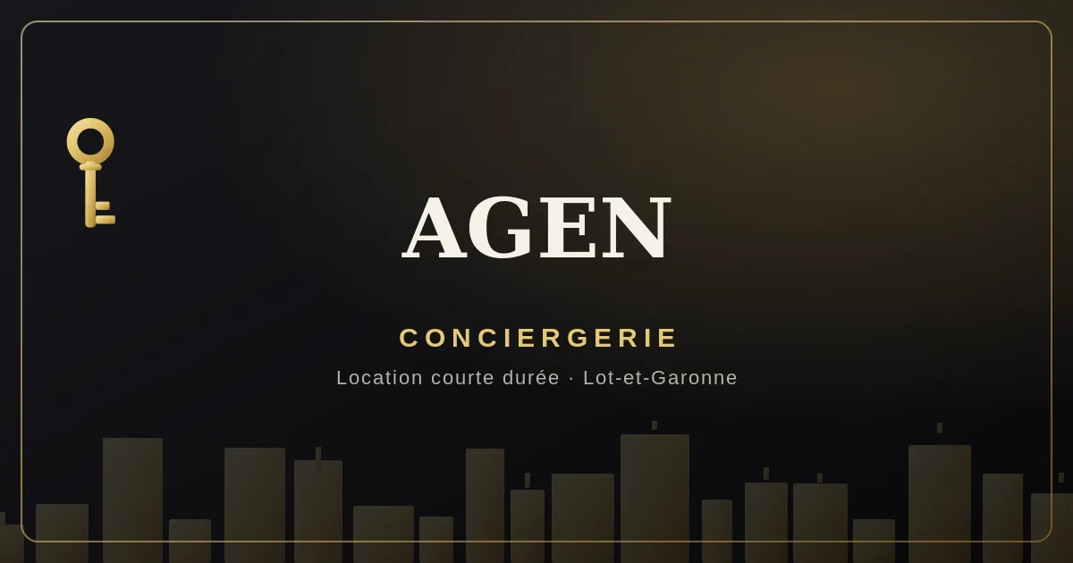 Conciergerie Agen