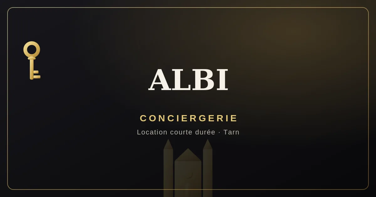 Conciergerie Albi