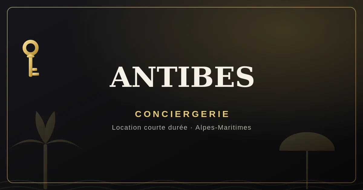 Conciergerie Antibes