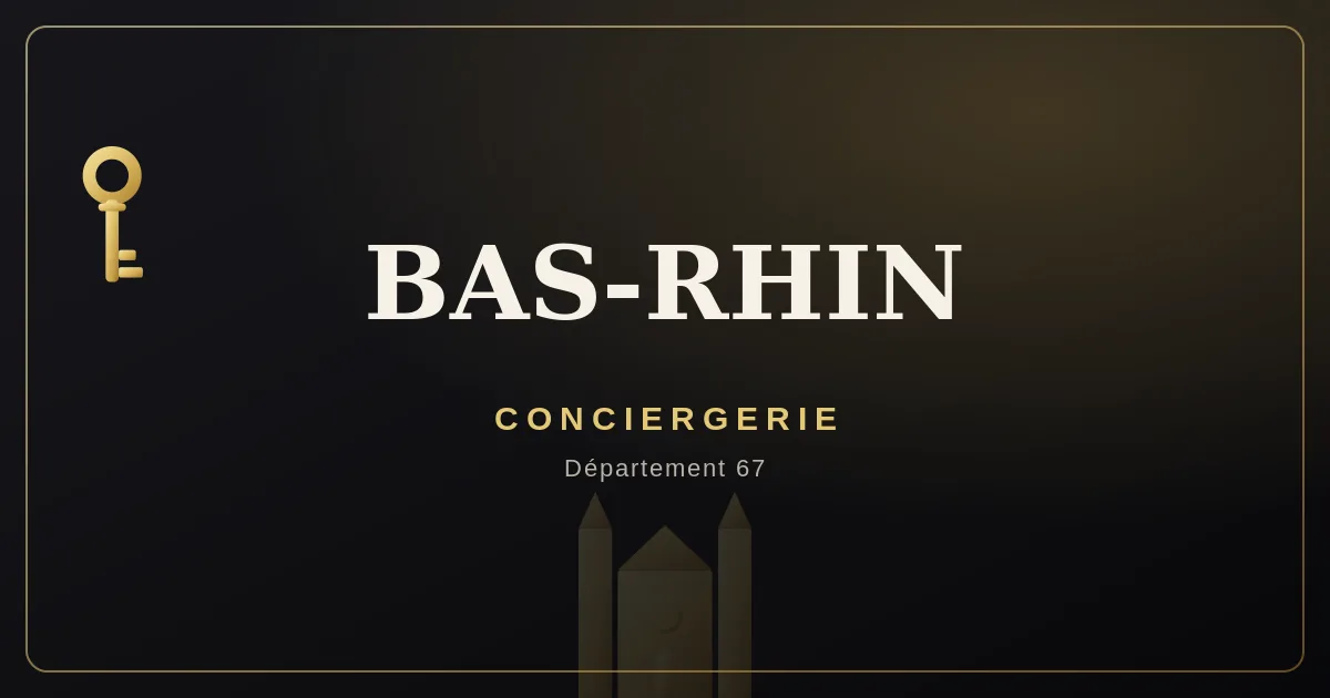 Conciergerie Bas-Rhin