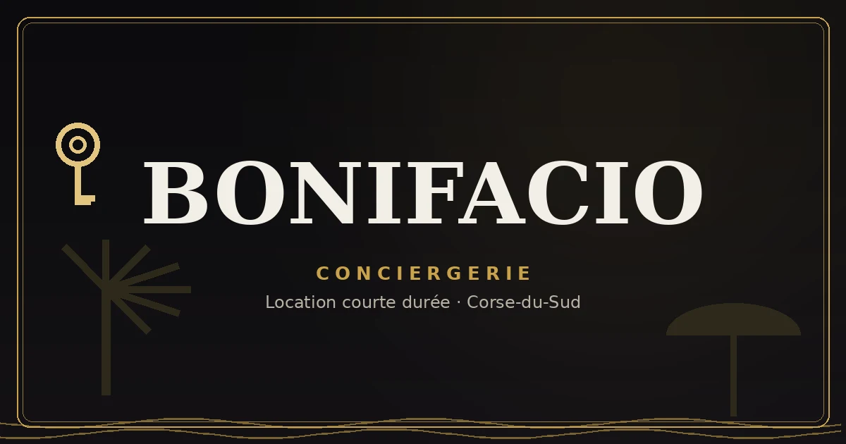 Conciergerie Bonifacio