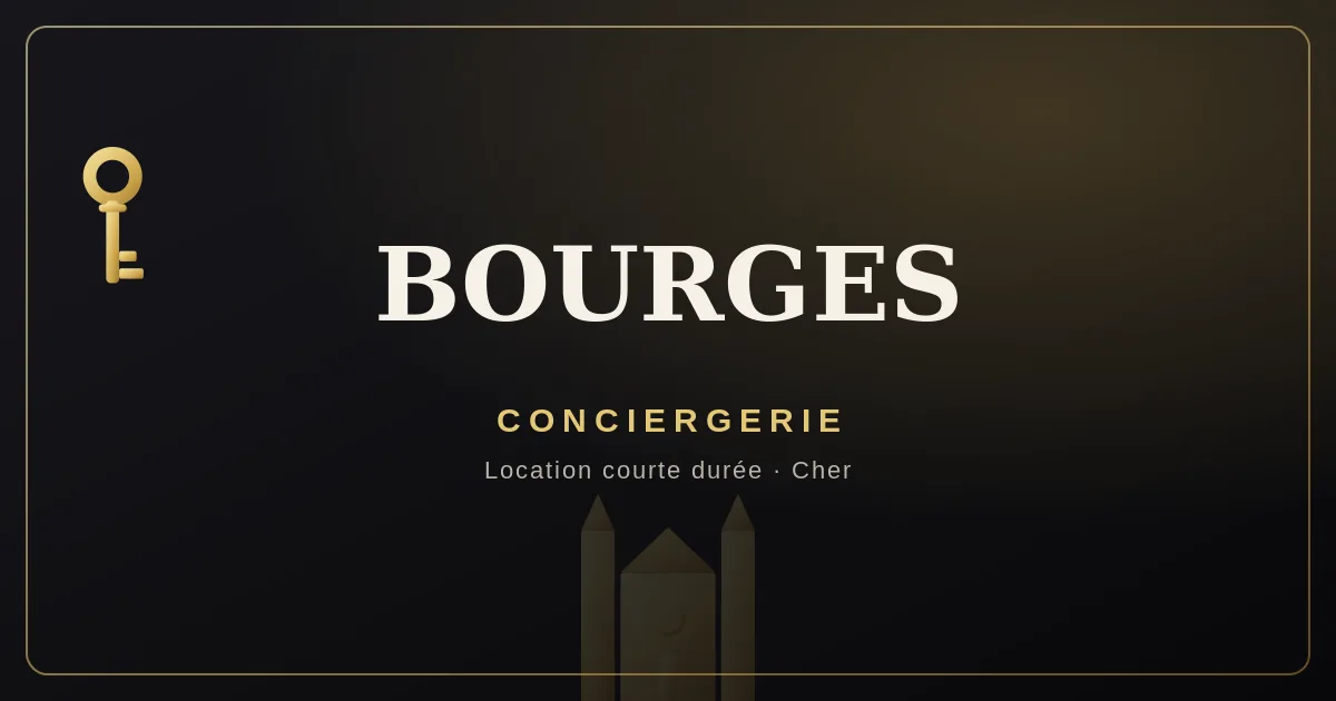 Conciergerie Bourges