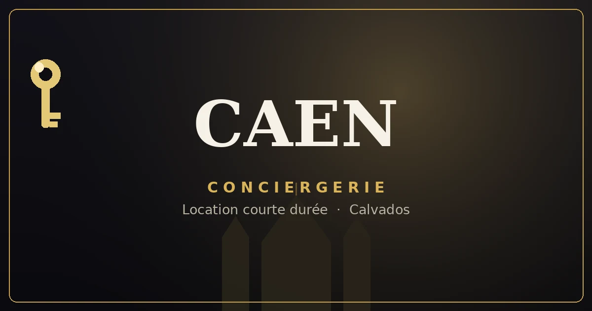 Conciergerie Caen