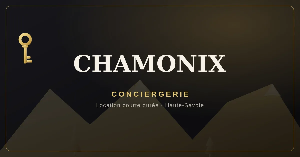 Conciergerie Chamonix