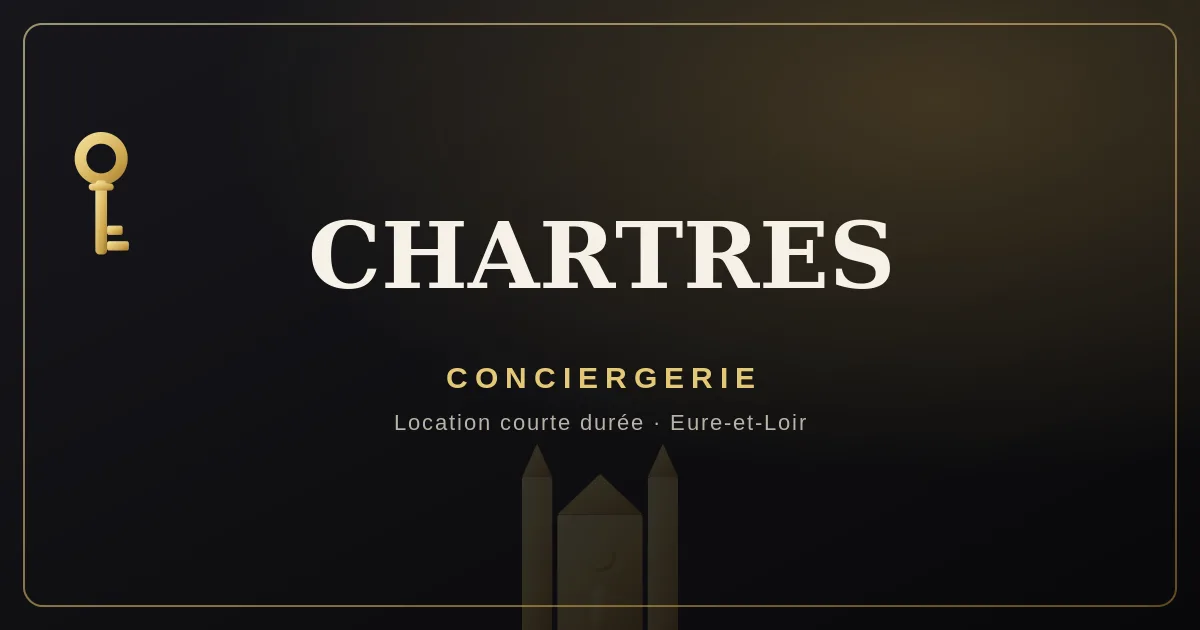 Conciergerie Chartres