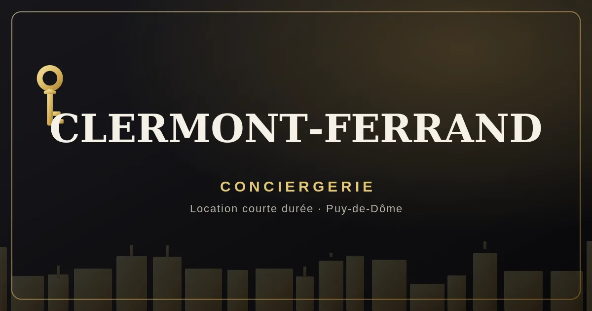 Conciergerie Clermont-Ferrand