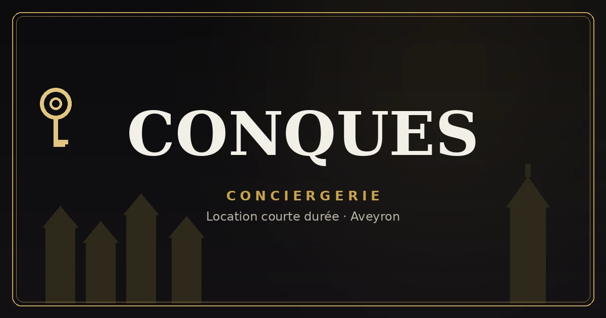 Conciergerie Conques