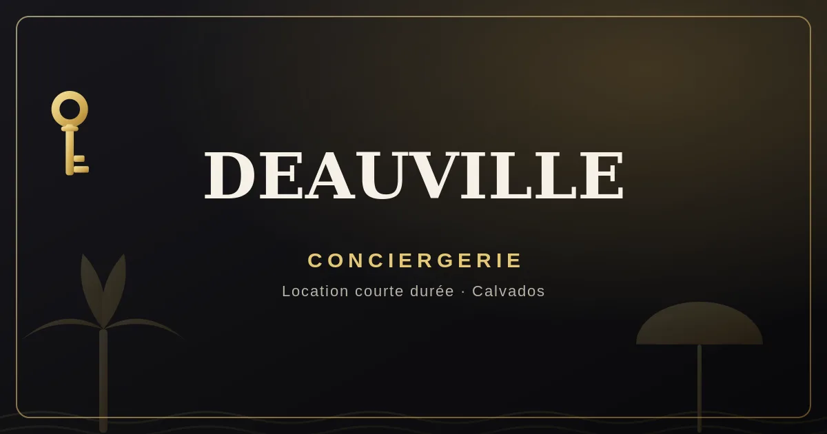 Conciergerie Deauville