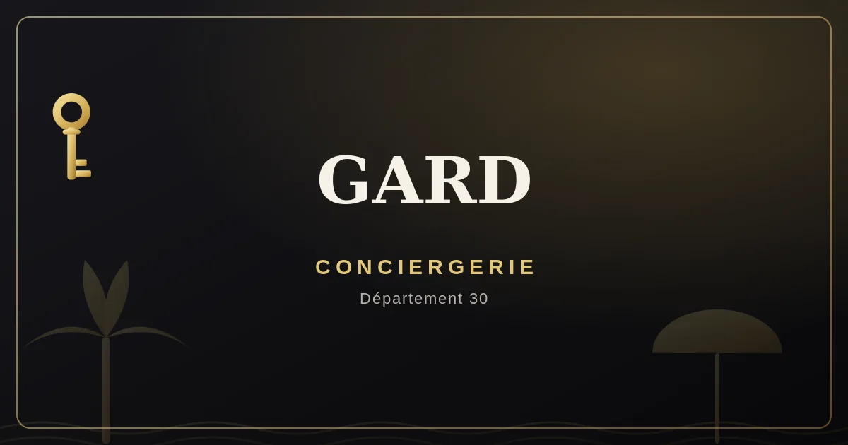 Conciergerie Gard