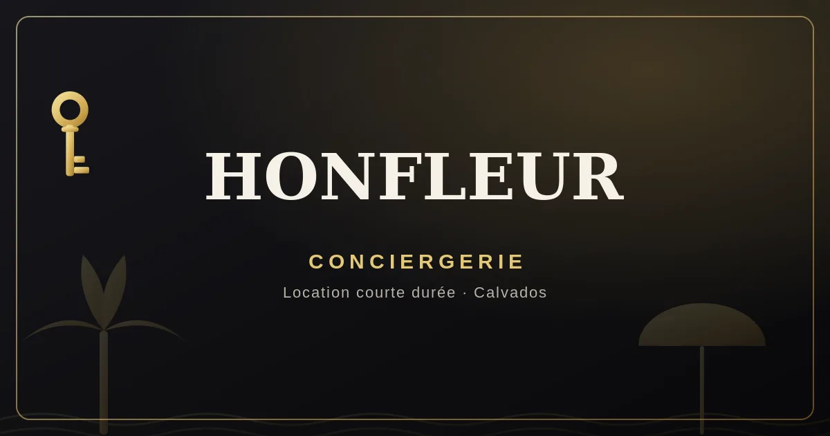 Conciergerie Honfleur