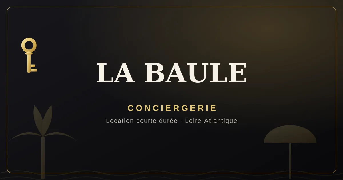 Conciergerie La Baule