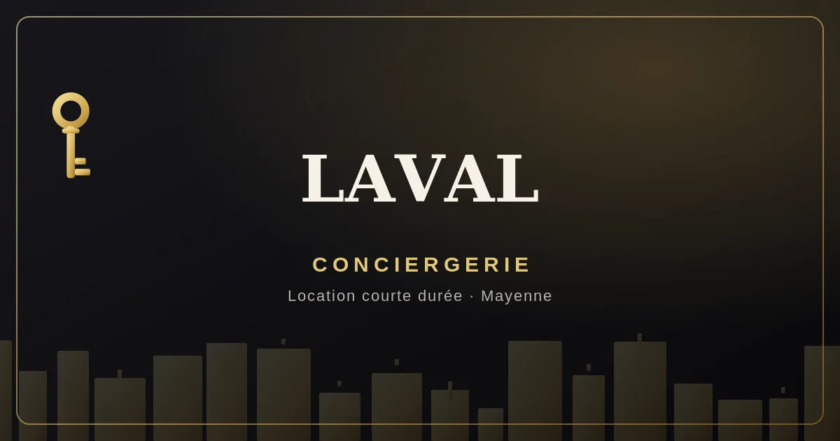 Conciergerie Laval