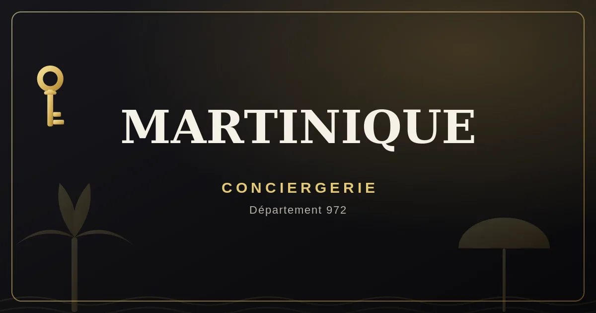 Conciergerie Martinique