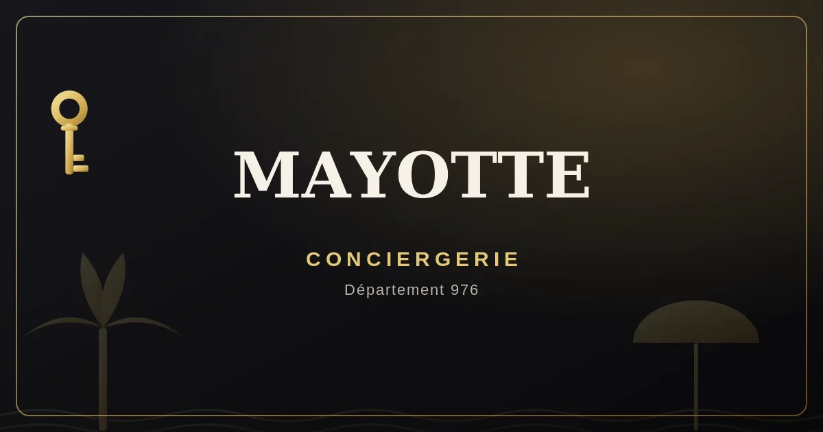 Conciergerie Mayotte