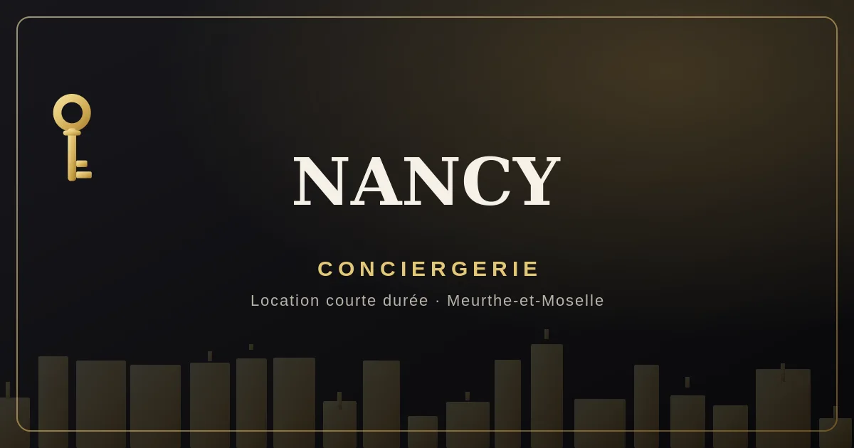 Conciergerie Nancy