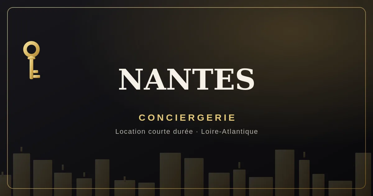 Conciergerie Nantes