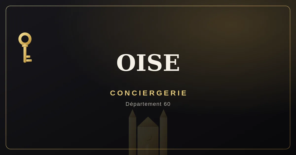 Conciergerie Oise