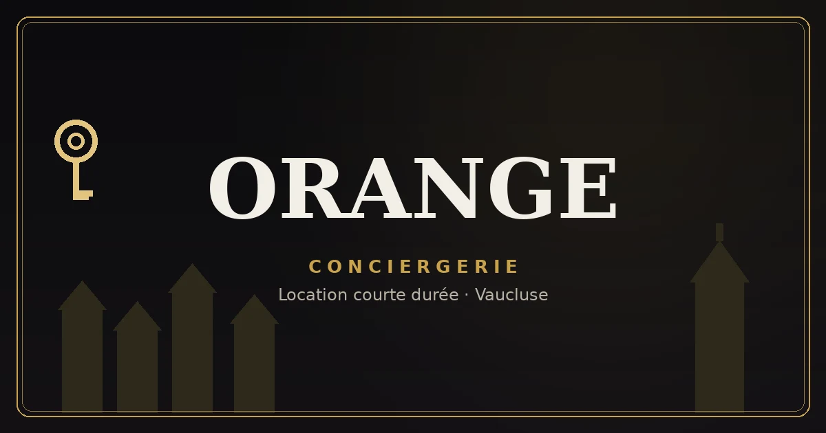 Conciergerie Orange