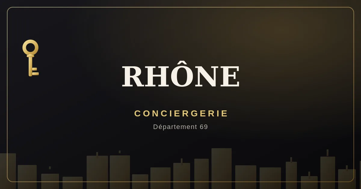 Conciergerie Rhône