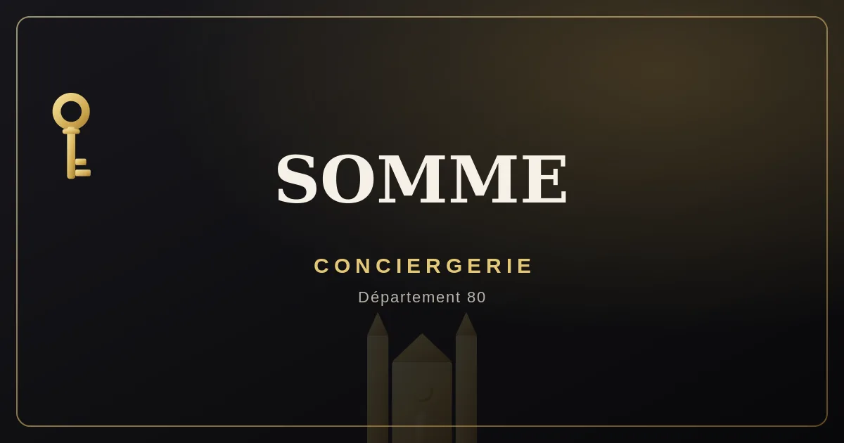 Conciergerie Somme