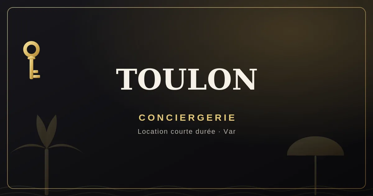 Conciergerie Toulon