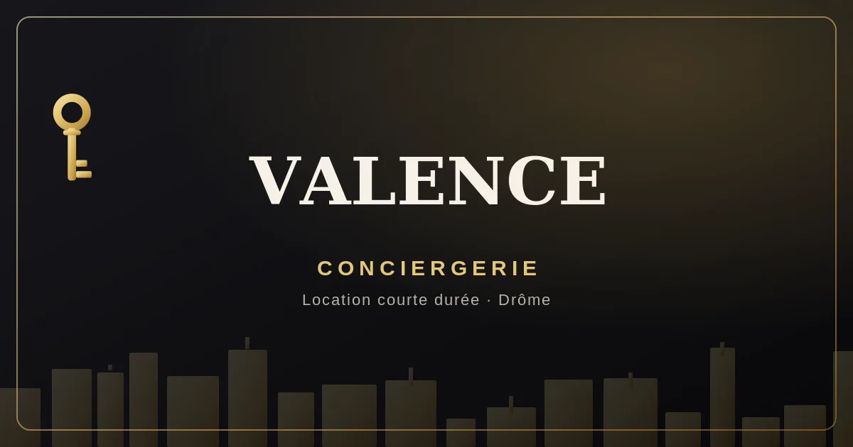 Conciergerie Valence