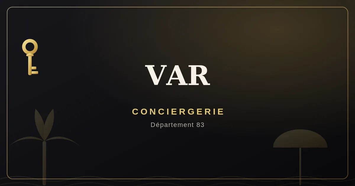 Conciergerie Var