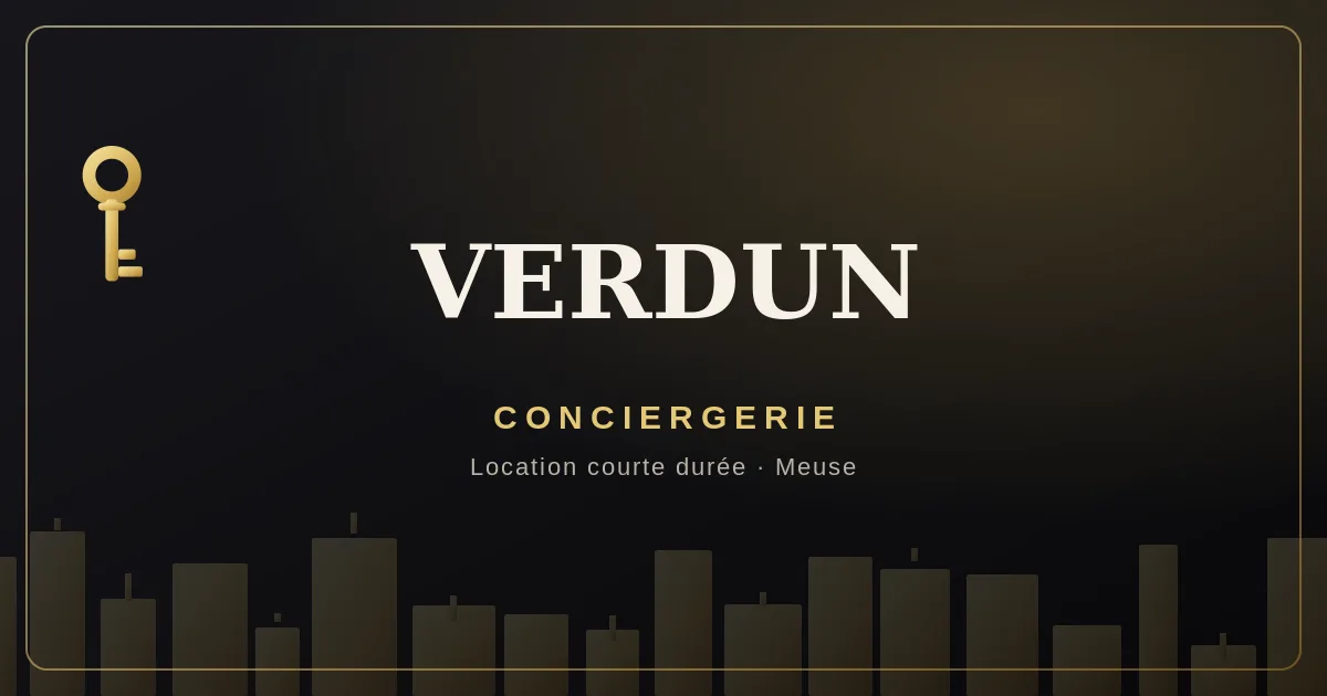 Conciergerie Verdun