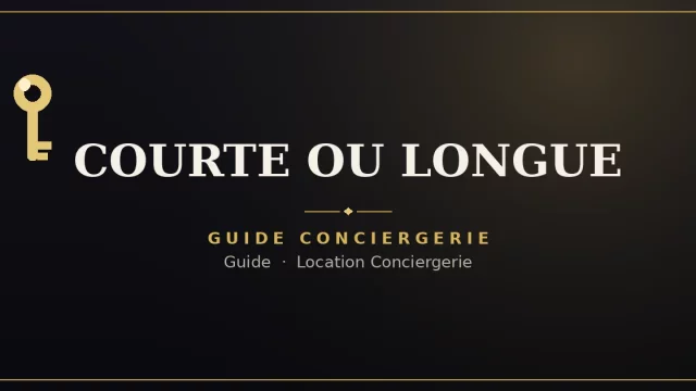 Location courte ou longue durée