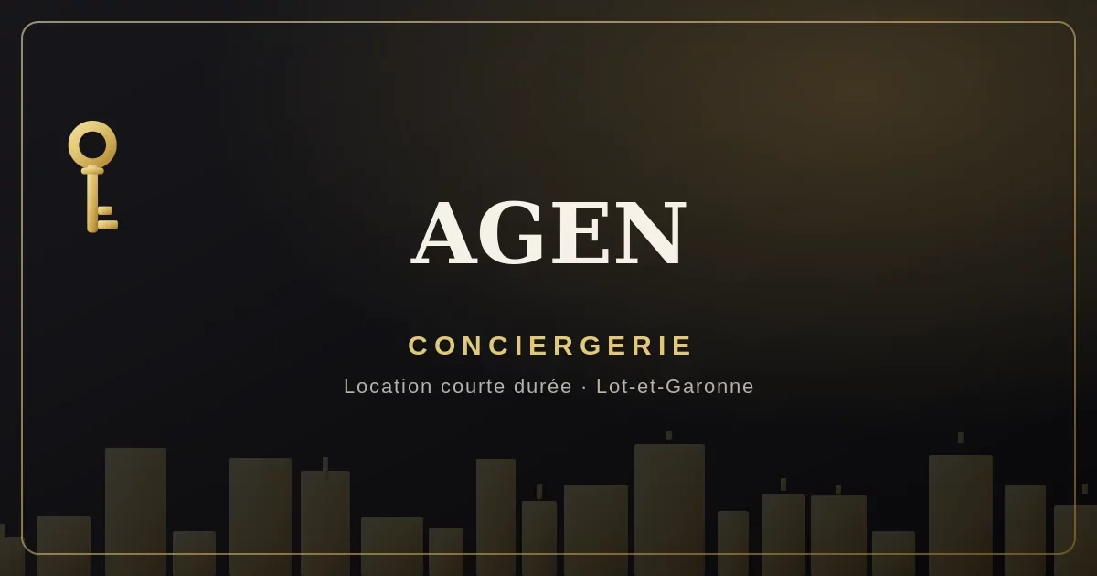 Conciergerie Agen