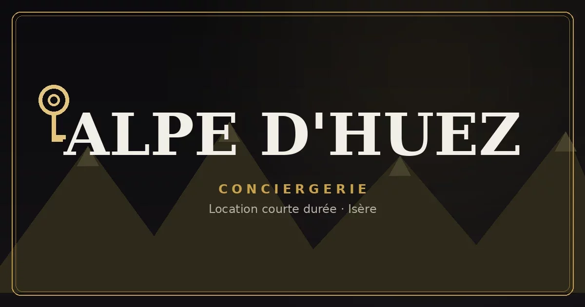 Conciergerie Alpe d'Huez