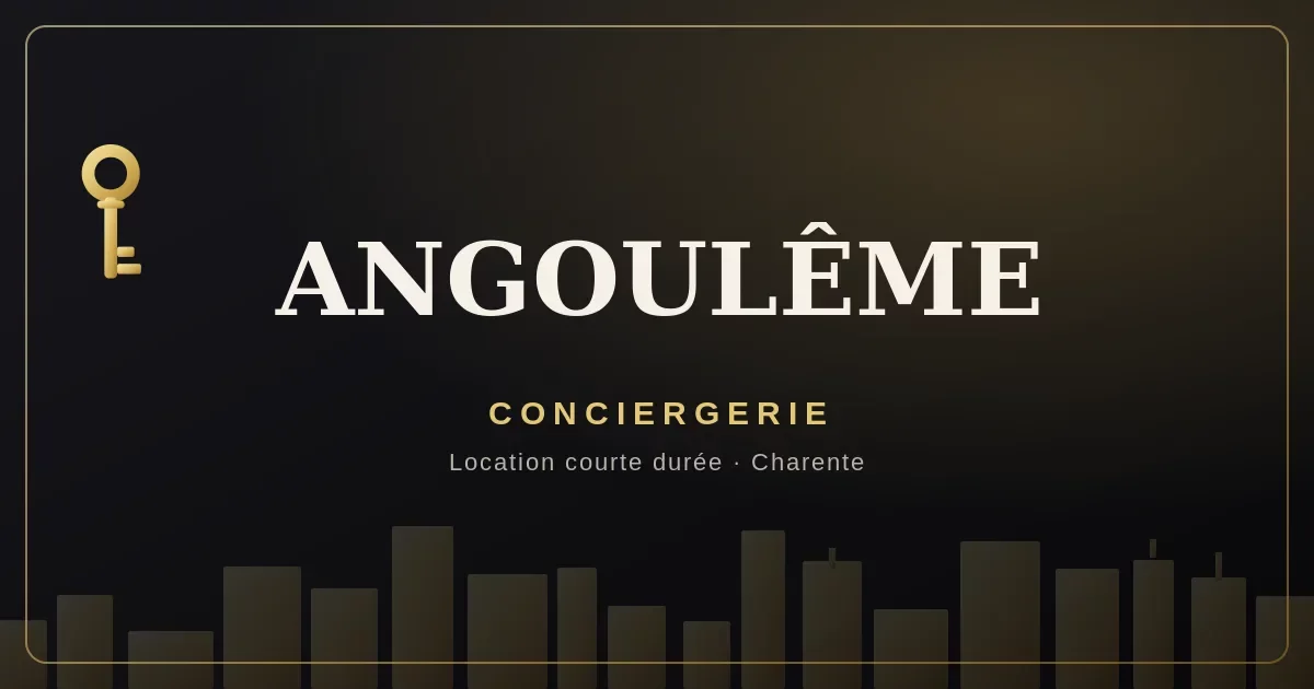 Conciergerie Angoulême