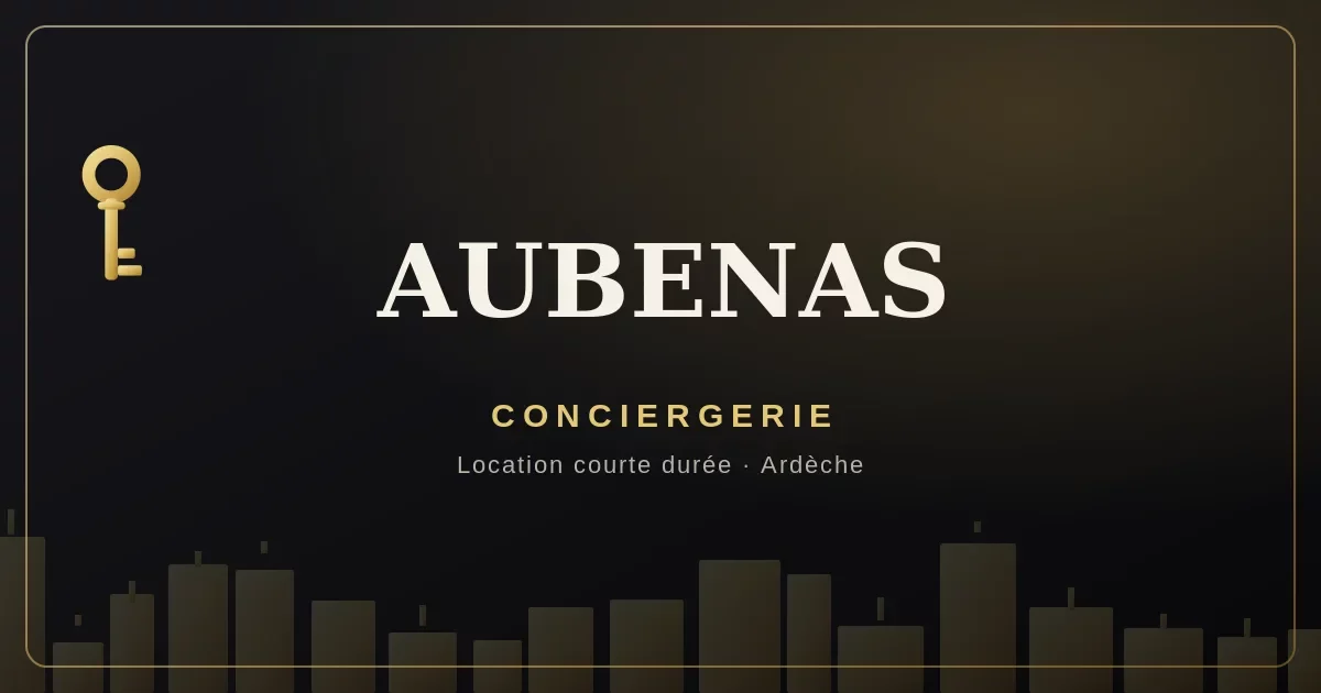 Conciergerie Aubenas