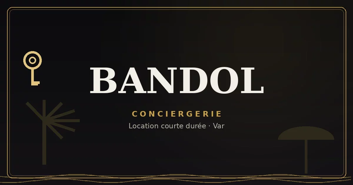Conciergerie Bandol