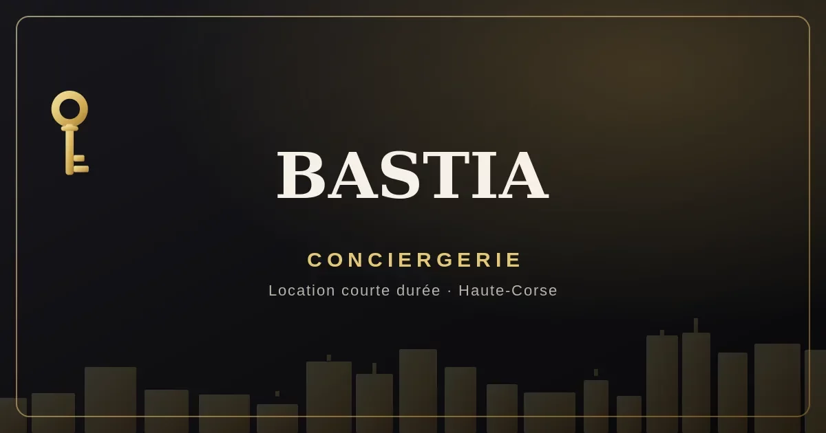 Conciergerie Bastia