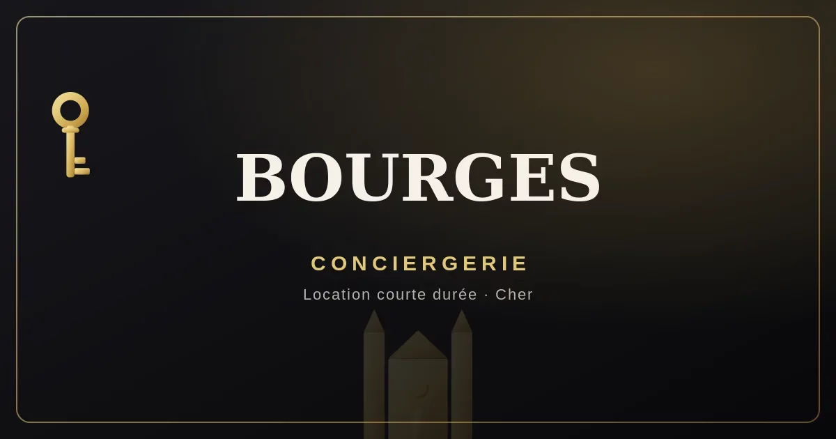 Conciergerie Bourges