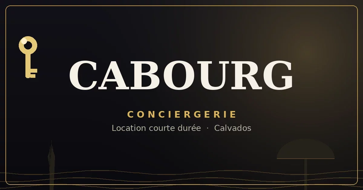 Conciergerie Cabourg