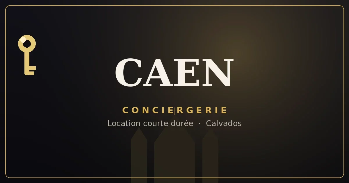 Conciergerie Caen