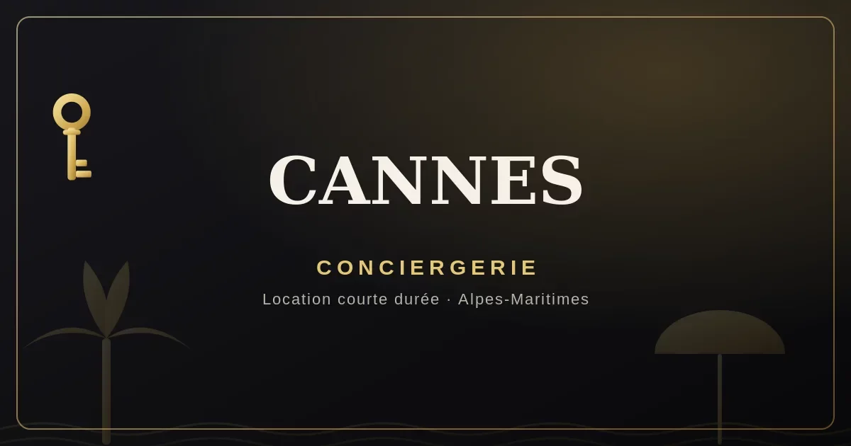 Conciergerie Cannes