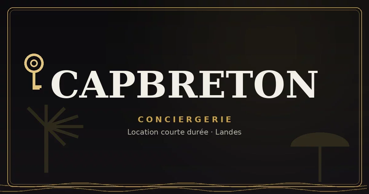 Conciergerie Capbreton