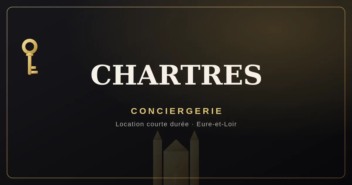 Conciergerie Chartres