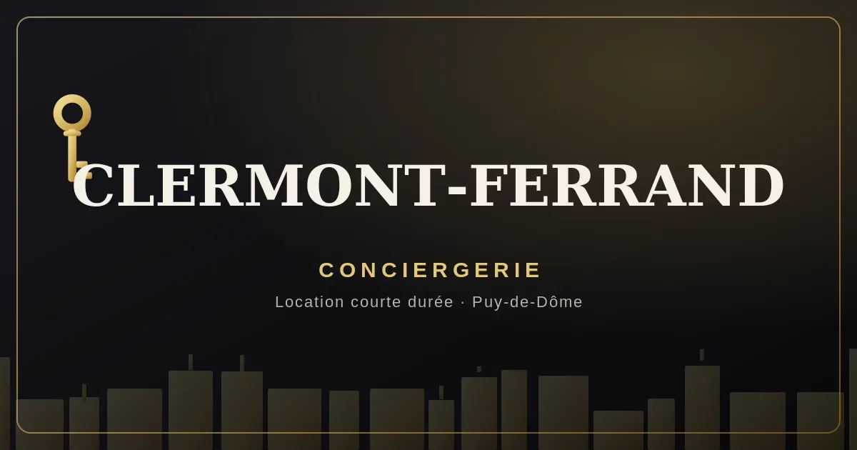 Conciergerie Clermont-Ferrand