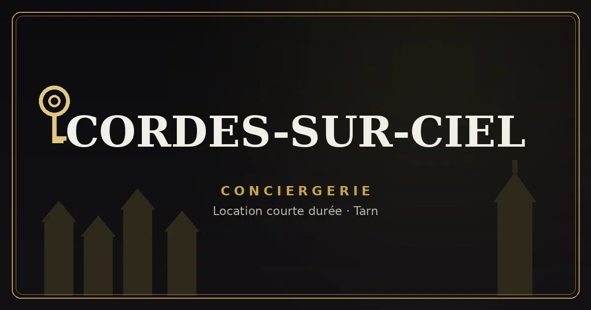Conciergerie Cordes-sur-Ciel