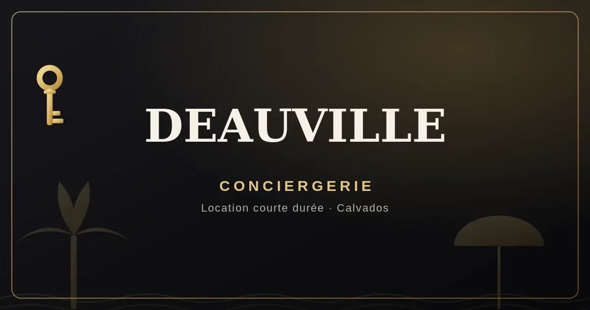Conciergerie Deauville