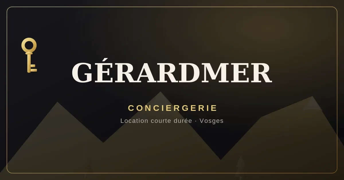 Conciergerie Gérardmer