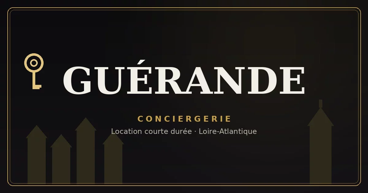 Conciergerie Guérande