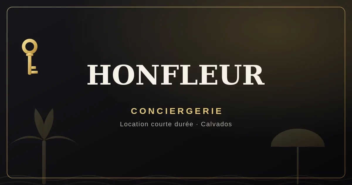 Conciergerie Honfleur
