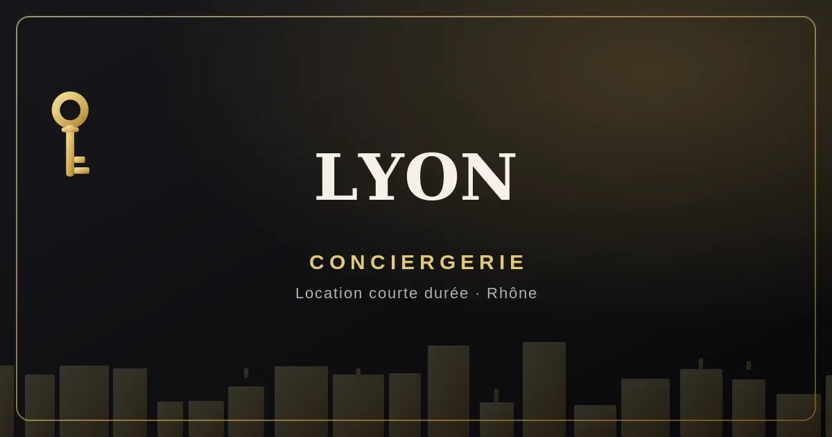 Conciergerie Lyon