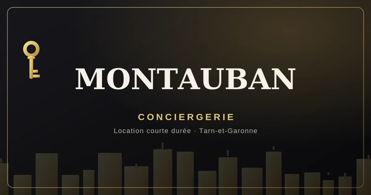 Conciergerie Montauban